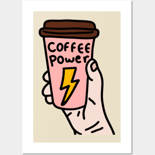 Coffee Power Posters and Art